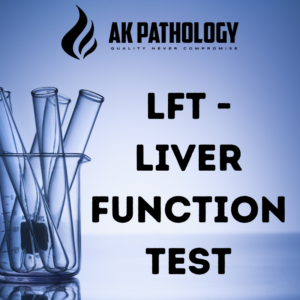 LFT - Liver Function Test