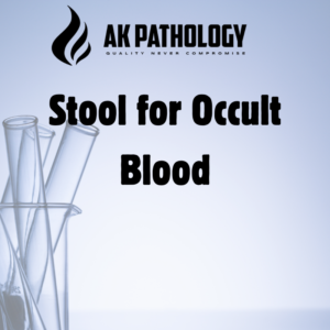 Stool for Occult Blood