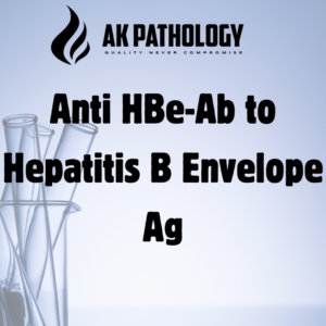 Anti HBe-Ab to Hepatitis B Envelope Ag