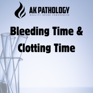 Bleeding Time & Clotting Time