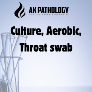 Culture, Aerobic, Throat swab